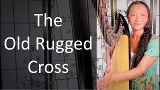 The Old Rugged Cross (432Hz Healing Harp Cover)