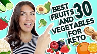 Keto Fruits and Vegetables List (TOP 30 Low Carb Fruit and Veggies!)