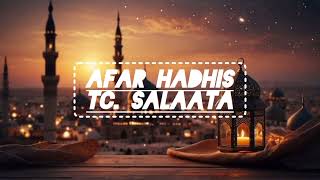 Afar Hadhis☆Topic:Salaata 𝐩𝐚𝐫𝐭 1