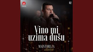 Vino mi uzima dusu (Live)