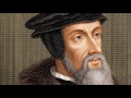 The History of Calvinism