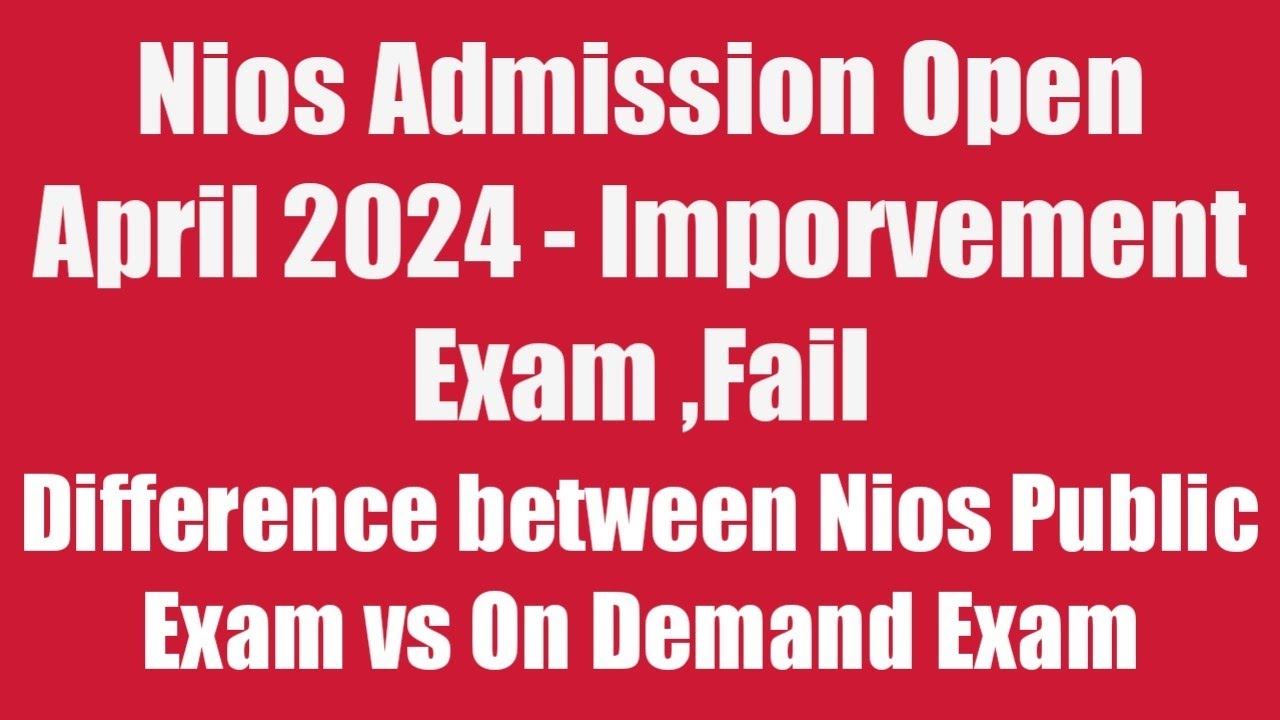 Nios Admission April 2024 - Every Doubt Cleared|Nios Imporvement Exam ...