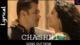 Chashni Song - Bharat | Salman Khan, Katrina Kaif | lyrics with BL