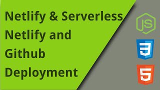 Netlify & Serverless - 2. Netlify and Github
