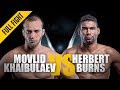 ONE: Full Fight | Movlid Khaibulaev vs. Herbert Burns  | Dominant Debut  | February 2017