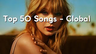 Top 50 Songs - Global | Last Week (01.11. - 07.11.2022) | Global Charts
