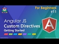 AngularJS: Custom Directives - Getting Started