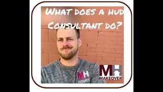 FHA 203k FAQ's - What does a HUD Consultant Do?