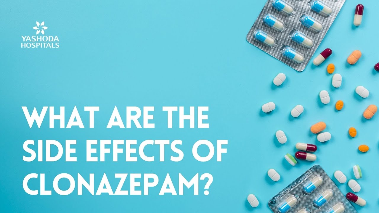 What Are The Side Effects Of Clonazepam? - YouTube