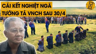 KHÔNG NGỜ Sau Ngày Giải Phóng Miền Nam 30/4 Tướng Tá VNCH Lại Có Kết Cục Bi Thảm Thế Này
