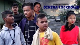 Dihsha Lockdown (Khasi funny video) (2021)