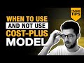 When To Use and Not Use The Cost-Plus Model - Contractor's Tips