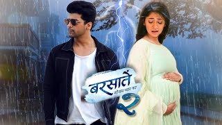 Serial Barsatein season 2 || New promo || Barsatein 2 full episode || shivangi Joshi & kushal Tandon