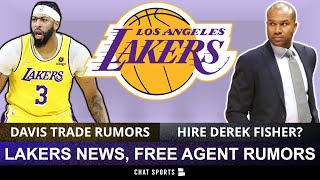 Lakers Trade Rumors On Anthony Davis, Hire Derek Fisher? + Lakers Free Agency Targets Ft. Mo Bamba