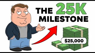 Why Life Changes Forever Once You Reach $25,000