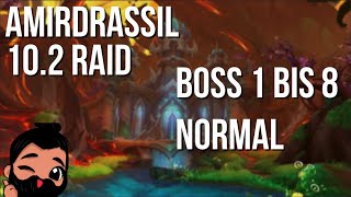 Normal Raid Test Dragonflight | Amirdrassil, the Dream’s Hope | Boss 1 bis 8 | Doctorio