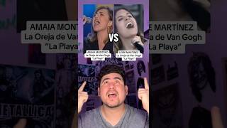 AMAIA MONTERO vs LEIRE - La Playa: ¿En quién suena MEJOR? 📣🤔 LA OREJA DE VAN GOGH