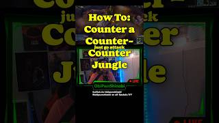 How To: Counter a Counter, Counter Jungle Invade | #obipwnshinobi on #Twitch