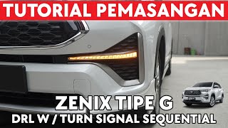 TUTORIAL PEMASANGAN DRL WITH TURN SIGNAL SEQUENTIAL ZENIX TIPE G