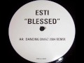 esti blessed dancing divaz remix