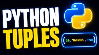 Learn PYTHON TUPLES for Network Automation