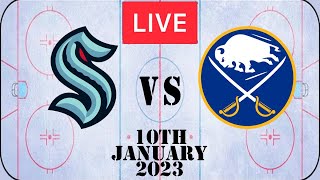 🔴NHL LIVE🔴 Seattle Kraken vs Buffalo Sabres 10th January 2023 l Reaction