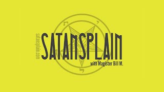 Satansplain #071 - No, dummy, it's not like Catholics vs. Protestants (part 1)