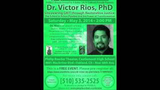 Dr. Victor Rios in Oakland 5-3-14
