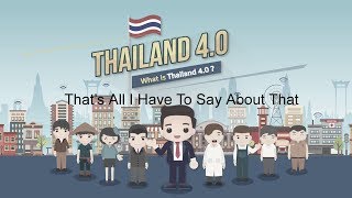 Thai Thursday: Thailand 4.0