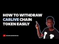 why you can't Withdraw the CarLive Chain Token, if you insist proceed