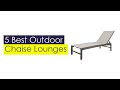 Best #5 - Outdoor Chaise Lounges in 2021