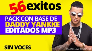 BAJAR PACK EXITOS DE DADDY YANKKE EDITADO CON BASE | 56 CANCIONES DE REGGAETON REMIX MP3 PARA DJS