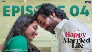Happy Married Life New Web Series || Episode 04 || Nissar & Khushi mannem || The