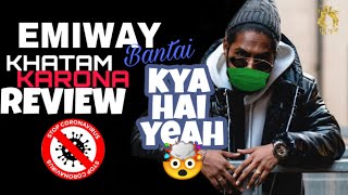 KHATAM KARONA Kya Hai Yeah? EMIWAY BANTAI • HIP HOP BAJAAO REVIEW  • HIP HOP BAJAAO