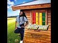 BETTERMENT- Ras Penco