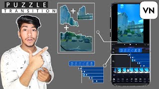How To Create Puzzle Transition In VN Video Editor | Puzzle Transition Tutorial | Ovesh World
