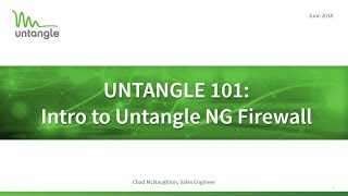 Untangle 101: Intro to Untangle NG Firewall