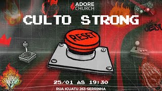 Culto Strong - RESET - 25/01/2025