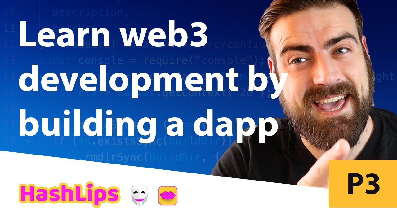 Learn Web3 Development By Building A Dapp P3 - YouTube