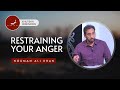 Restraining your Anger - Khutbah Reminders - Nouman Ali Khan