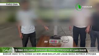 13 ming dollarga giyohvand modda sotmoqchi bo'lgan shaxs