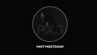 PARTYNEXTDOOR - Don't Run [Official Audio]