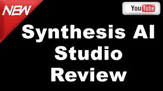 Synthesis AI Studio Review   Review Synthesis AI Studio