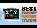 The 5 Best Home Weather Stations | Review & Buying Guide