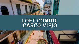 Loft Condo For Sale In Casco Viejo