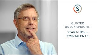 Gunter Dueck: Start-ups & Top-Talente