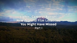 New Zealand Film Locations You Might Have Missed: Part One