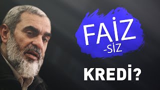 FAİZSİZ KREDİ CAİZ MİDİR? -Hatıra- | Nureddin Yıldız