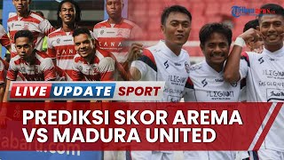 Prediksi Skor Arema FC Vs Madura United Pekan 16 Liga 1 2022/2023, Berjalan Alot Skor Akhir 1-0?