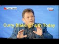 Curry Blake @ Faith Today #jglm #JGLM.TV #DHT_ECCL_Channel